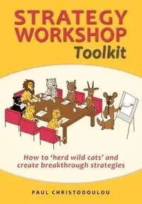 Strategy Workshop Toolkit - Paul Christodoulou