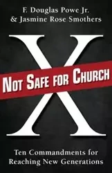 Not Safe for Church - Douglas Jr. Powe F.