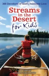 Streams in the Desert for Kids - Cowman L. B. E.
