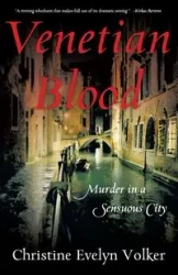 Venetian Blood - Christine Evelyn Volker