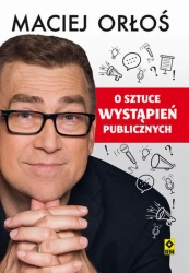 eBook O sztuce wystąpień publicznych - Maciej Orłoś epub mobi