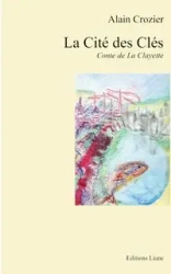 La Cité des Clés - Crozier Alain