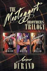 The MacTaggart Brothers Trilogy - Anna Durand
