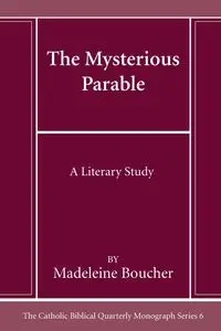 The Mysterious Parable - Madeleine Boucher