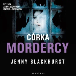audiobook CÓRKA MORDERCY - Jenny Blackhurst