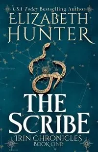 The Scribe (Tenth Anniversary Edition) - Hunter Elizabeth