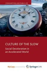 Culture of the Slow - Osbaldiston N.