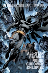 All Star Batman i Robin, Cudowny Chłopiec - Frank Miller, Jim Lee