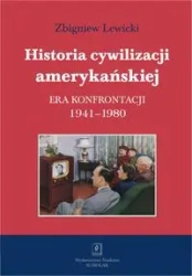 Historia cywilizacji amerykańskiej T.4 - Zbigniew Lewicki