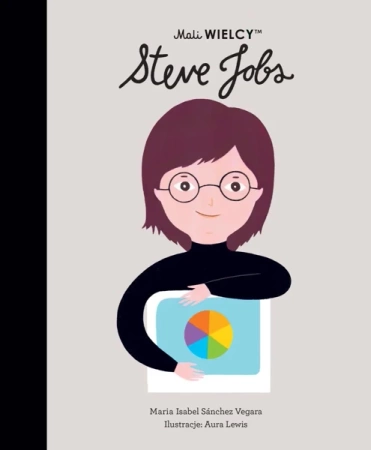 Mali WIELCY. Steve Jobs - Maria Isabel Sanchez-Vegara