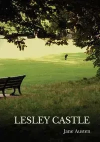 Lesley Castle - Jane Austen