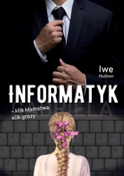 Informatyk klik kłamstwa, klik grozy - Hulkon Iwe