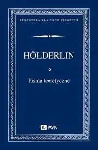 Pisma teoretyczne - Friedrich Hlderlin