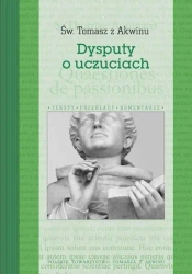 Dysputy o uczuciach - św. Tomasz z Akwinu
