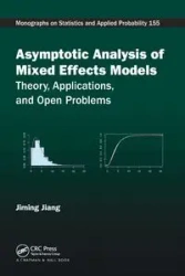 Asymptotic Analysis of Mixed Effects Models - Jiang Jiming