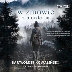 audiobook W zmowie z mordercą - Bartłomiej Kowaliński