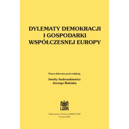 Dylematy demokracji i gospodarki współczesnej Europy - PRACA ZBIOROWA