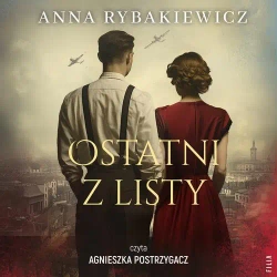 audiobook Ostatni z listy - Anna Rybakiewicz