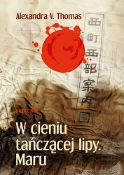 eBook W cieniu tańczącej lipy. Maru - Alexandra Thomas V. mobi epub