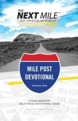 The Next Mile - Mile Post Devotional - Brian J. Heerwagen