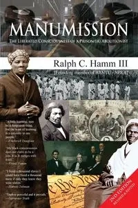 Manumission - Hamm III Ralph C.