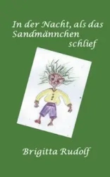 Die Nacht als das Sandmännchen schlief - Rudolf Brigitta