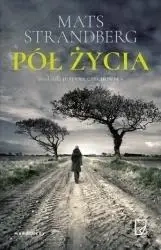 Pół życia - Mats Strandberg