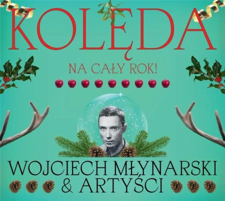 Kolęda na cały rok! CD - praca zbiorowa