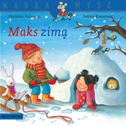 Mądra Mysz. Maks zimą - Christian Tielmann, Sabine Kraushaar