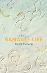 Namaste Life - Maharaj Ishara