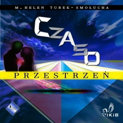 audiobook Czasoprzestrzeń - M. Helen Turek-Smołucha