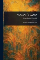 No Man's Land - Louis Raphael Nardini
