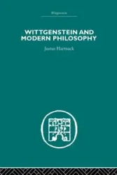 Wittgenstein and Modern Philosophy - Hartnack Justus
