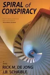 Spiral of Conspiracy - Jong Rick M. De