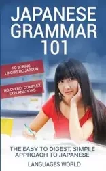 Japanese Grammar 101 - World Languages