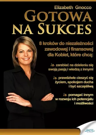 Gotowa na sukces (Wersja elektroniczna (PDF)) - Elizabeth Gnocco