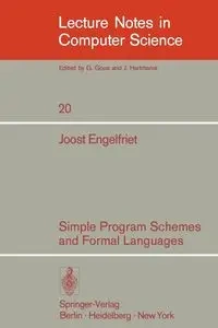 Simple Program Schemes and Formal Languages - Engelfriet J.