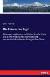 Die Feinde der Jagd - Hartert Ernst
