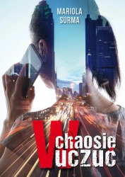 W chaosie uczuć - Mariola Surma