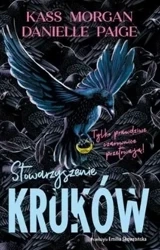 Stowarzyszenie kruków - Morgan Kass, Danielle Paige