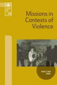 Missions in Context of Violence - Eitel Keith E.