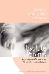 Substitute Parents - Bentley Gillian