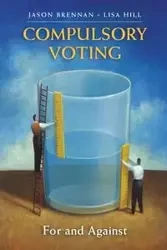 Compulsory Voting - Jason Brennan