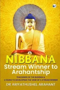 Nibbana - Arahant Dr Ariyathushel