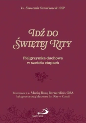 Idź do Świętej Rity - Sławomir Sznurkowski