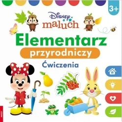 Disney Maluch. Elementarz przyrodniczy. Ćwiczenia - praca zbiorowa