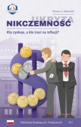 Ukryta nikczemność. Kto zyskuje, a kto traci... - Tomasz J. Ulatowski