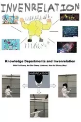 Knowledge Departments and Invenrelation - Chang Shih-Yu