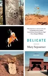 Delicate - Mary Sojourner