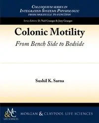 Colonic Motility - Sarna Sushil K.